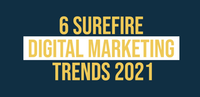 Digital Marketing Trends in 2021