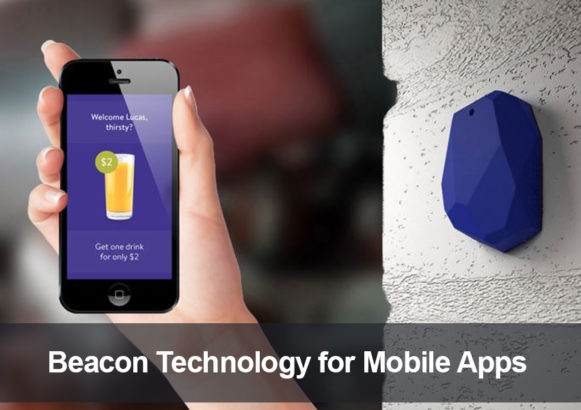 Beacon Technology for Mobile Apps – Origin, Types, Benefits, & More