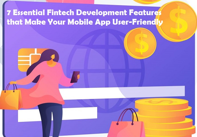 7 Essential Fintech Development Features