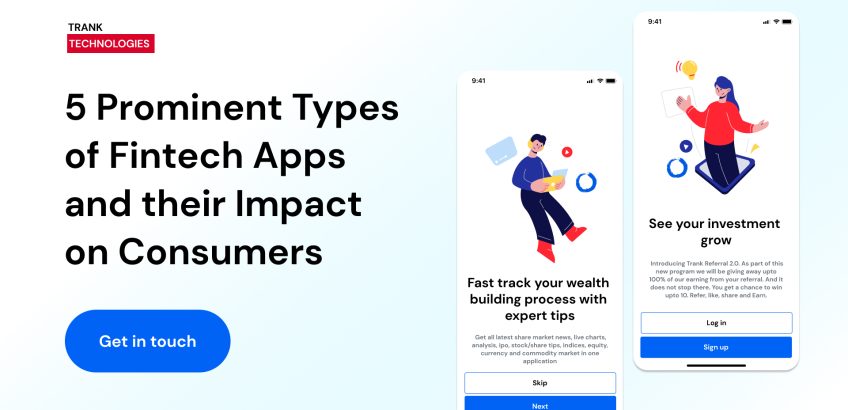 5 Prominent Types of Fintech Apps and their Impact on Consumers