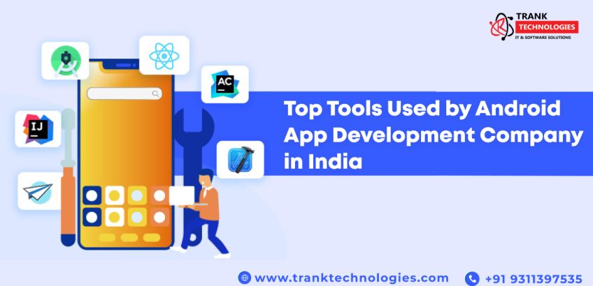 Android App Development Company in India